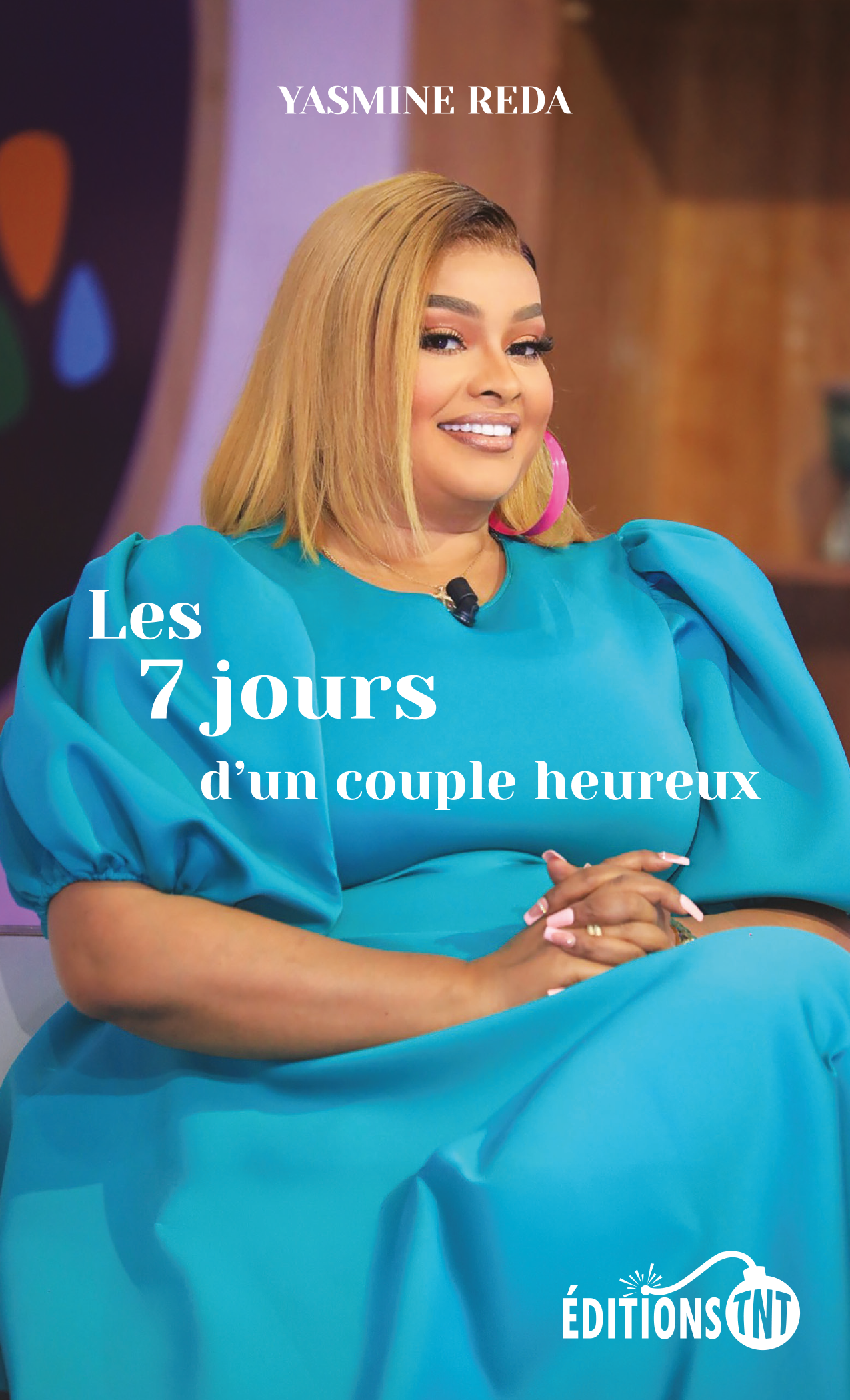Les 7 jours d'un couple heureux