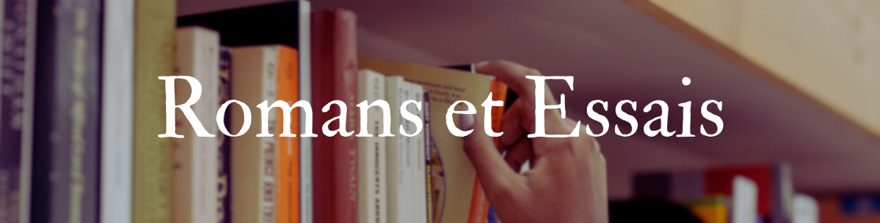 Roman et Essai Romans et essais